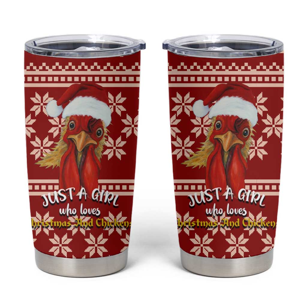 Just A Girl Who Loves Christmas And Chickens Christmas Tumbler Cup Funny Xmas Holiday Patterns - Wonder Print Shop