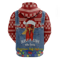 Just A Girl Who Loves Christmas And Chickens Christmas Zip Hoodie Funny Xmas Holiday Patterns - Wonder Print Shop
