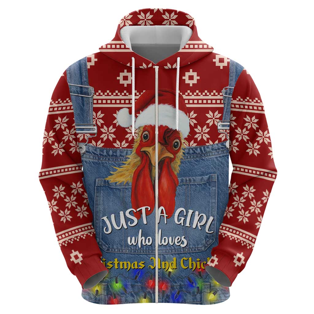 Just A Girl Who Loves Christmas And Chickens Christmas Zip Hoodie Funny Xmas Holiday Patterns - Wonder Print Shop