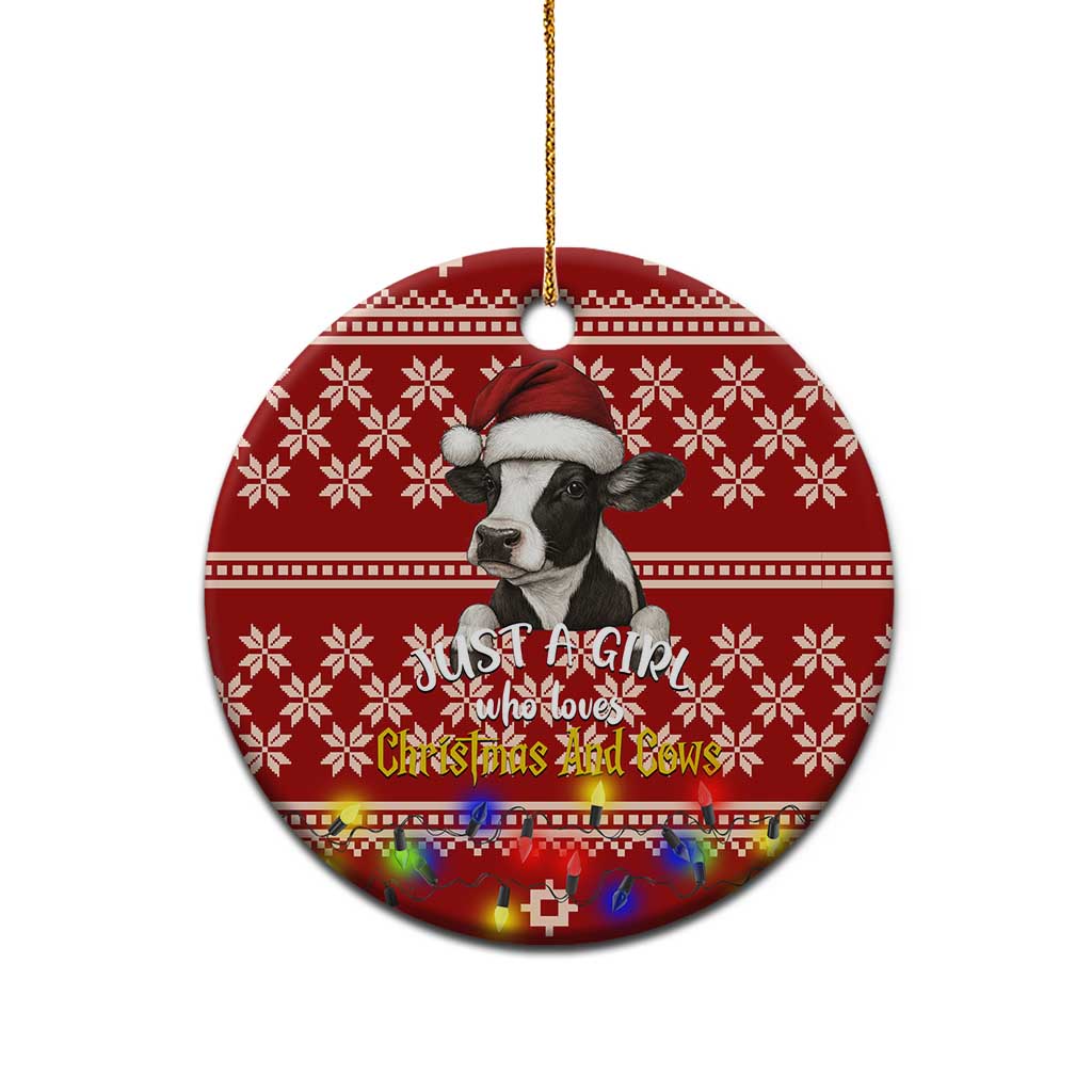 Just A Girl Who Loves Christmas And Cows Christmas Ceramic Ornament Funny Xmas Holiday Patterns - Wonder Print Shop