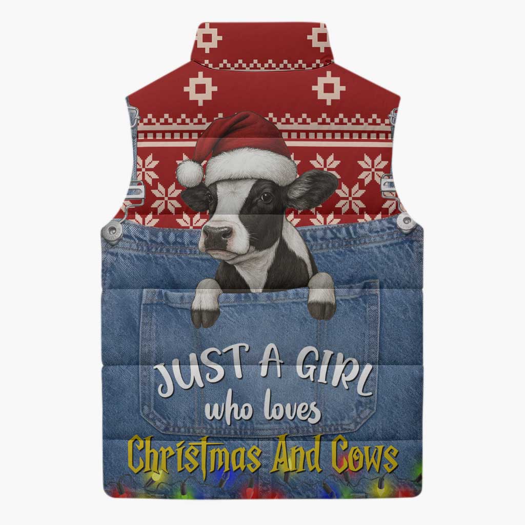 Just A Girl Who Loves Christmas And Cows Christmas Sleeveless Puffer Jacket Funny Xmas Holiday Patterns - Wonder Print Shop