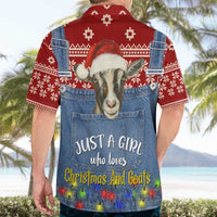 Just A Girl Who Loves Christmas And Goats Ugly Christma Hawaiian Shirt Funny Xmas Holiday Patterns - Wonder Print Shop