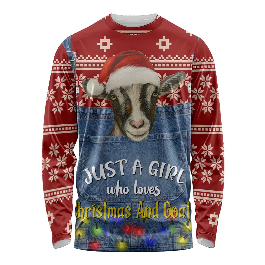 Just A Girl Who Loves Christmas And Goats Ugly Christma Long Sleeve Shirt Funny Xmas Holiday Patterns - Wonder Print Shop