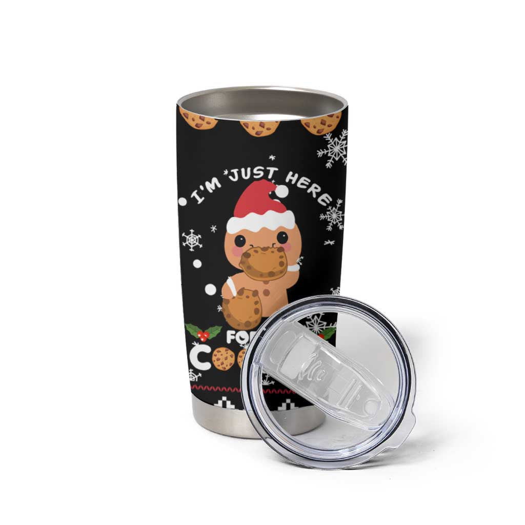 Just Here For The Cookies Christmas Tumbler Cup Funny Xmas Holiday Patterns - Wonder Print Shop