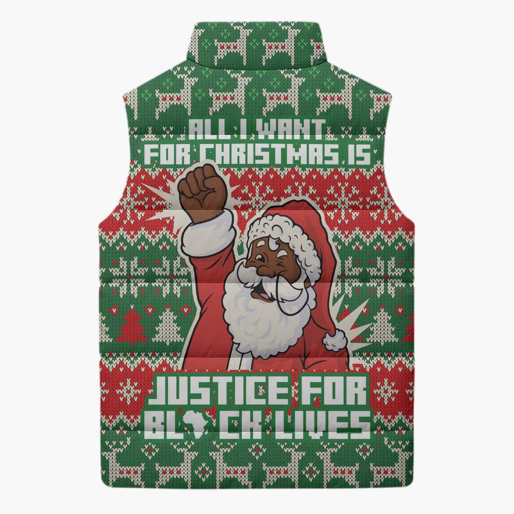 Justice For Black Lives Christmas Sleeveless Puffer Jacket Funny Xmas Holiday Patterns - Wonder Print Shop