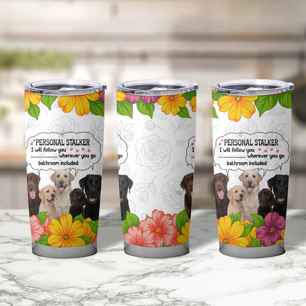 Labrador Retriever Personal Stalker Christmas Tumbler Cup Funny Xmas Holiday Patterns - Wonder Print Shop