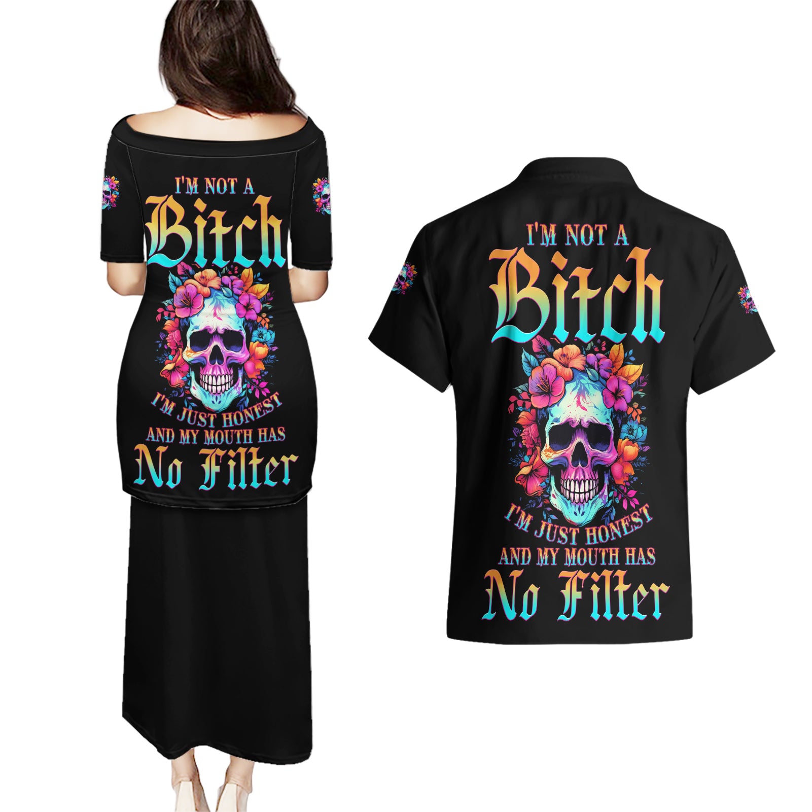 I'm Not A B I'm Just Honest Skull Roses Colorful Couples Matching Puletasi Dress and Hawaiian Shirt - Wonder Print Shop