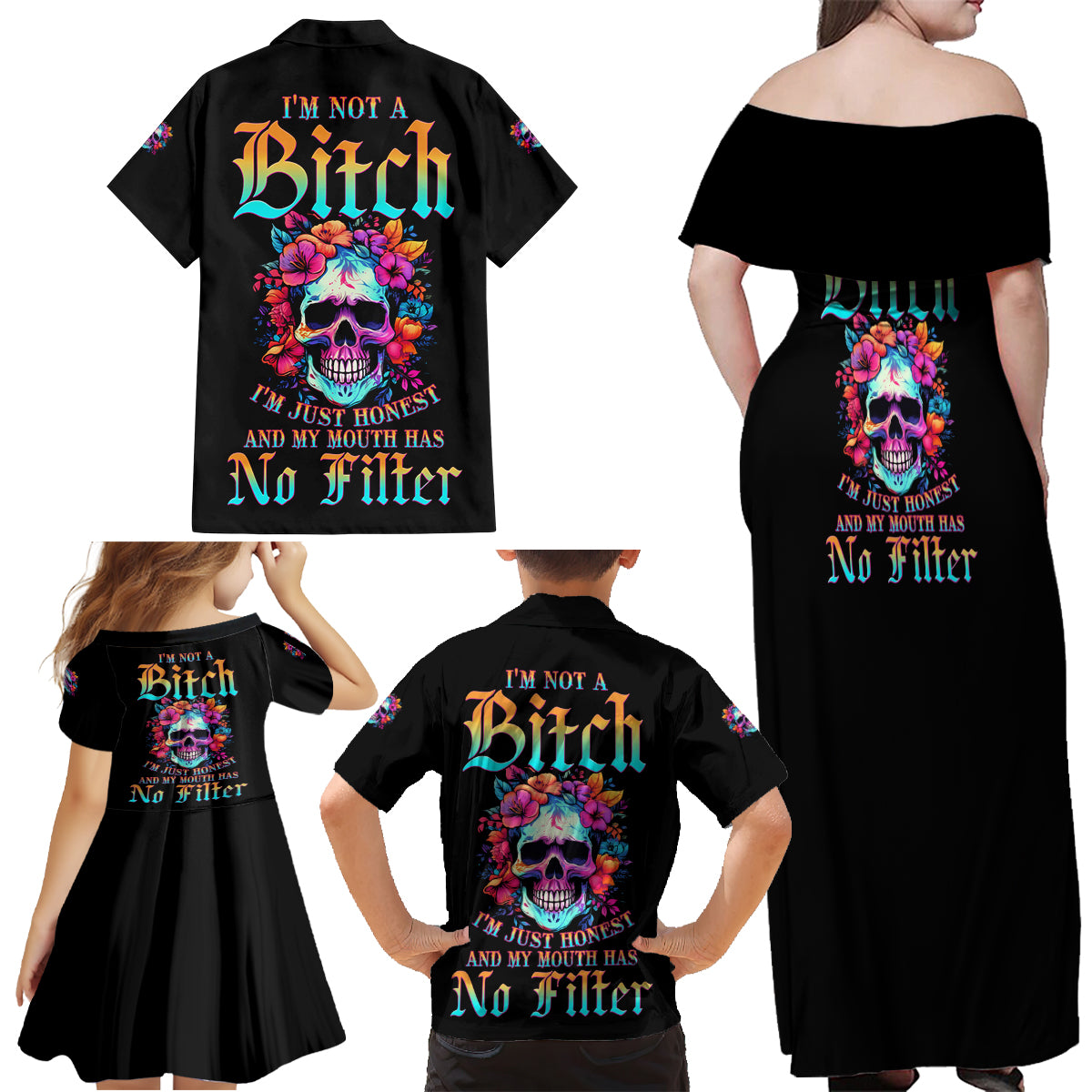 I'm Not A B I'm Just Honest Skull Roses Colorful Family Matching Off Shoulder Maxi Dress and Hawaiian Shirt - Wonder Print Shop