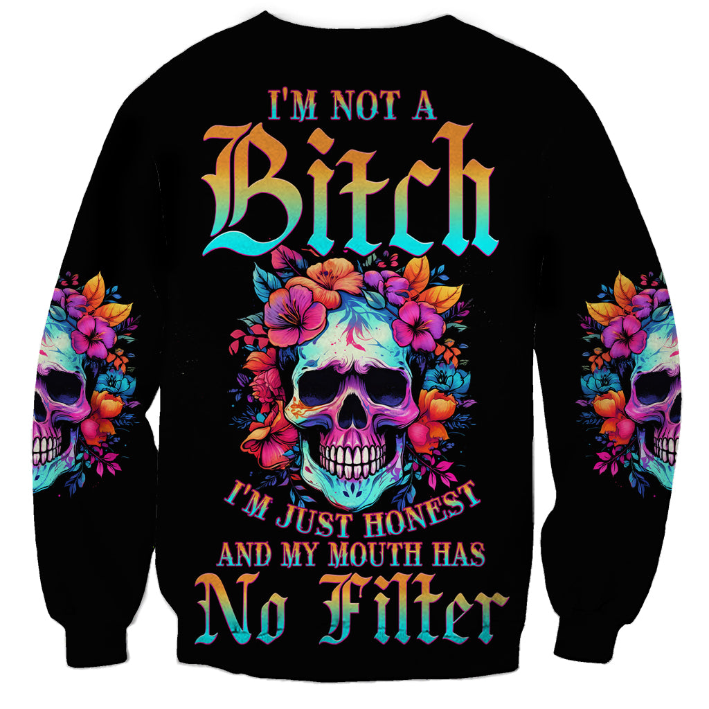 I'm Not A B I'm Just Honest Skull Roses Colorful Sweatshirt - Wonder Print Shop