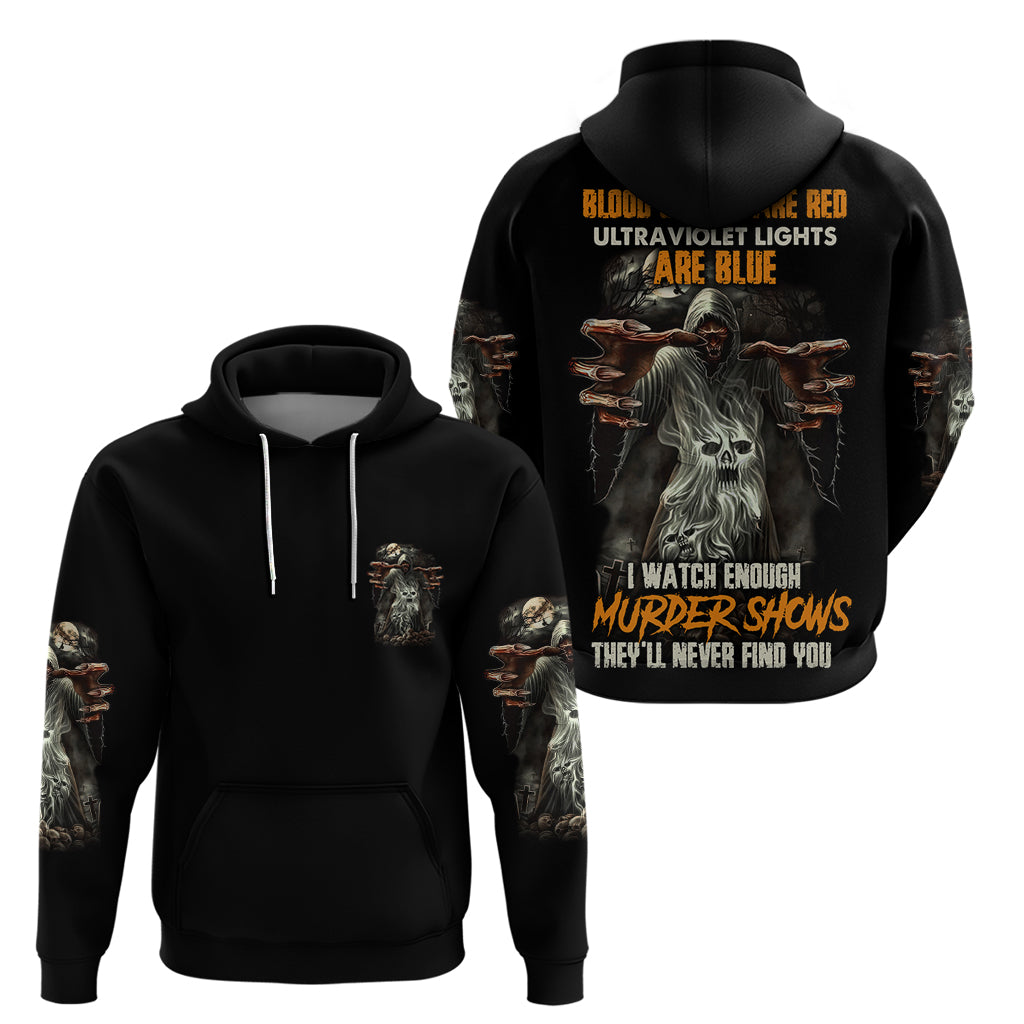 They'll Never Find You Hoodie - Wonder Print Shop