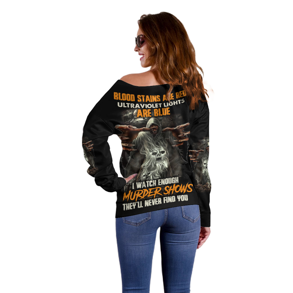They'll Never Find You Off Shoulder Sweater - Wonder Print Shop