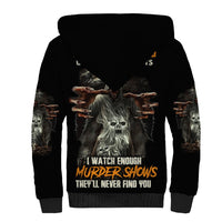 They'll Never Find You Sherpa Hoodie - Wonder Print Shop