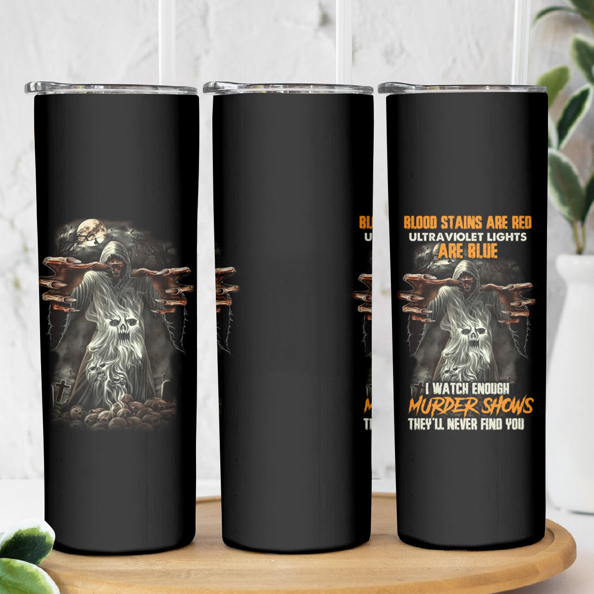 They'll Never Find You Skinny Tumbler - Wonder Print Shop