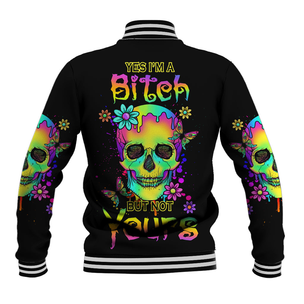 Yes I'm A B But Not Yours Baseball Jacket - Wonder Print Shop