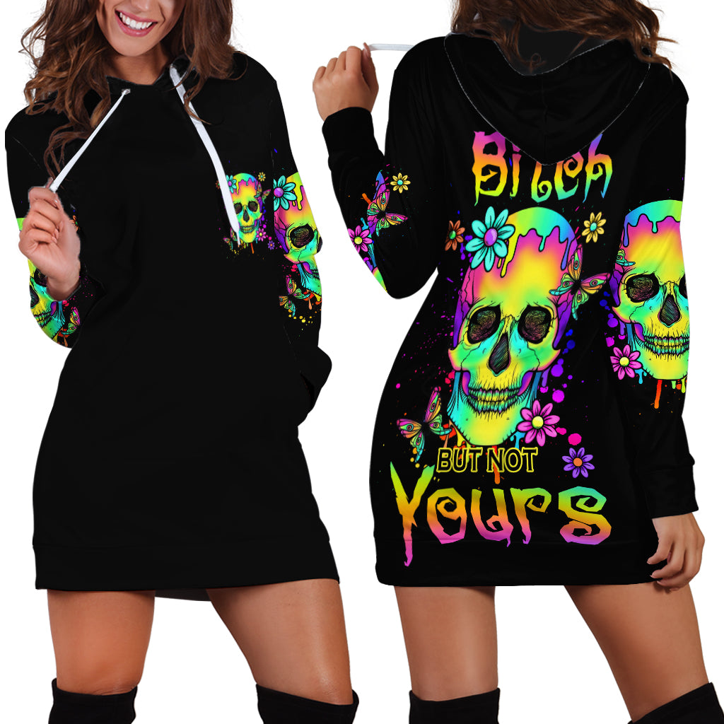 Yes I'm A B But Not Yours Hoodie Dress - Wonder Print Shop