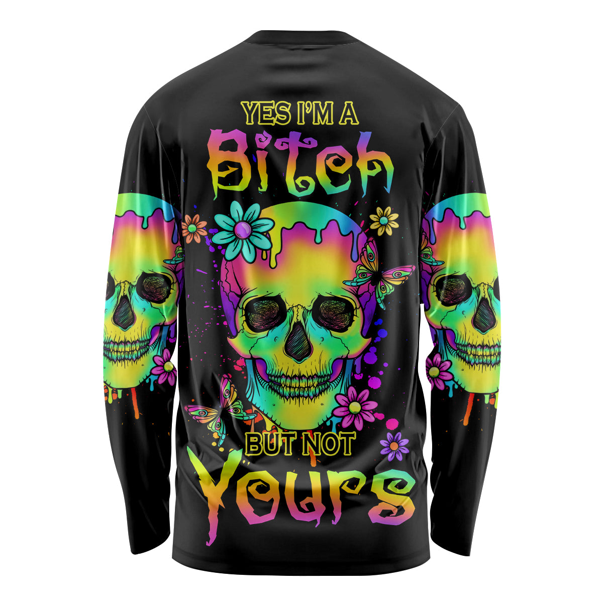 Yes I'm A B But Not Yours Long Sleeve Shirt - Wonder Print Shop