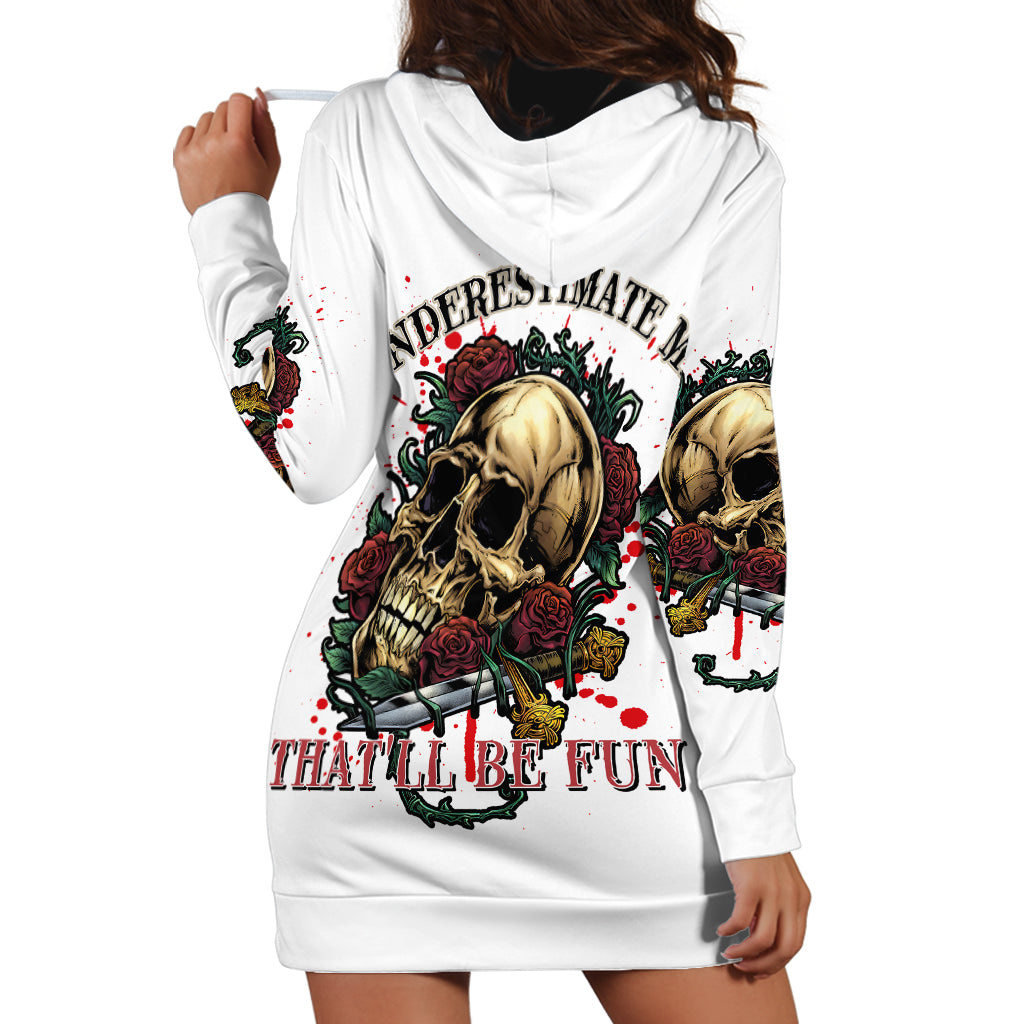Underestimate Me That'll Be Fun Hoodie Dress - Wonder Print Shop