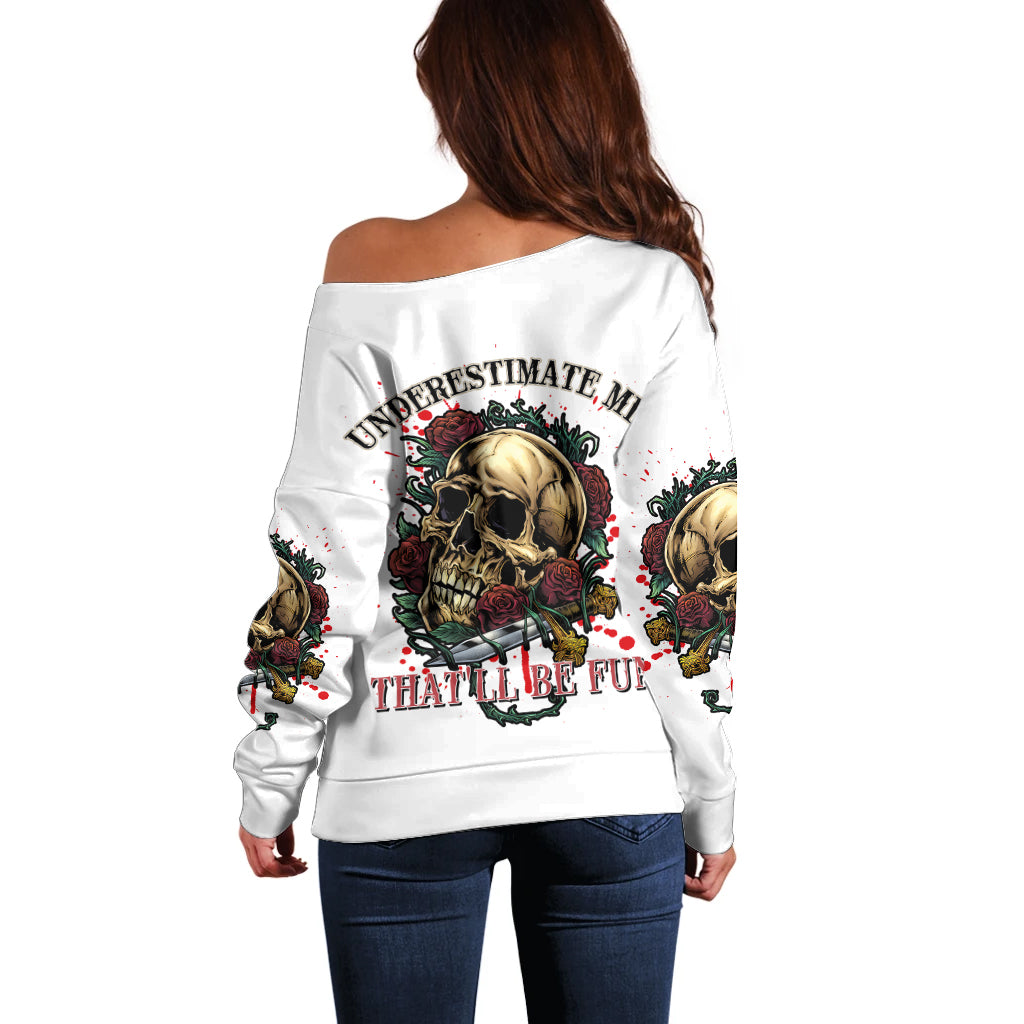 Underestimate Me That'll Be Fun Off Shoulder Sweater - Wonder Print Shop