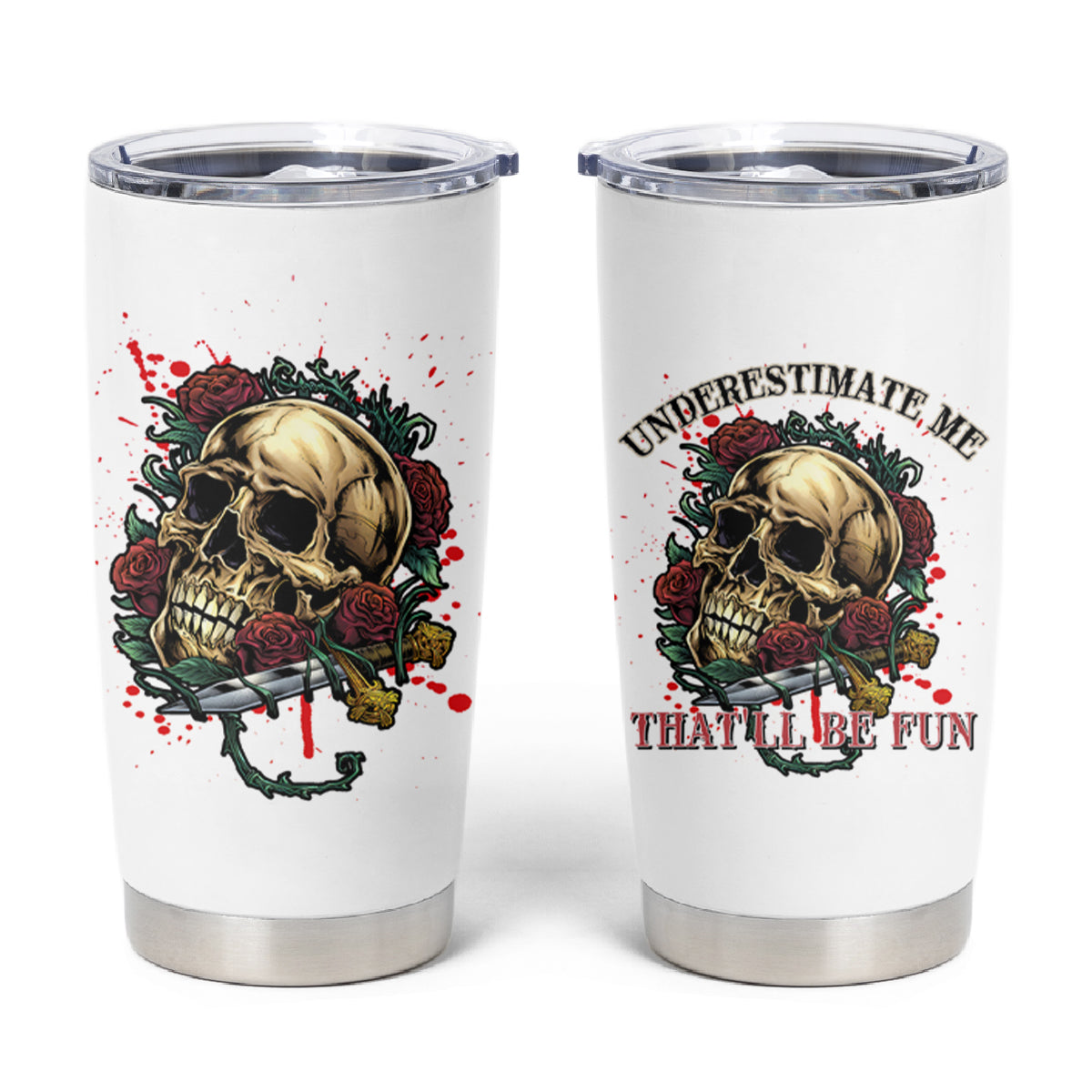 Underestimate Me That'll Be Fun Tumbler Cup - Wonder Print Shop