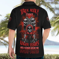 Walk Away I Have Anger Issues Skull Hawaiian Shirt - Wonder Print Shop