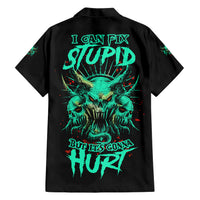 I Can Fix Stupid But It's Gonna Hurt Family Matching Short Sleeve Bodycon Dress and Hawaiian Shirt - Wonder Print Shop