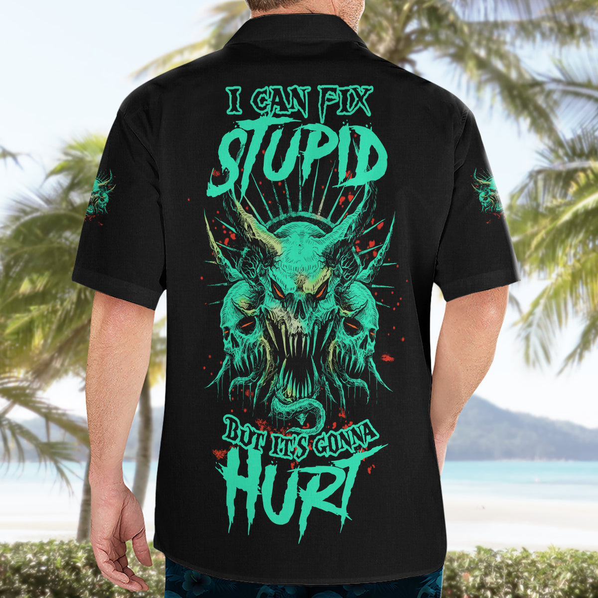 I Can Fix Stupid But It's Gonna Hurt Hawaiian Shirt - Wonder Print Shop