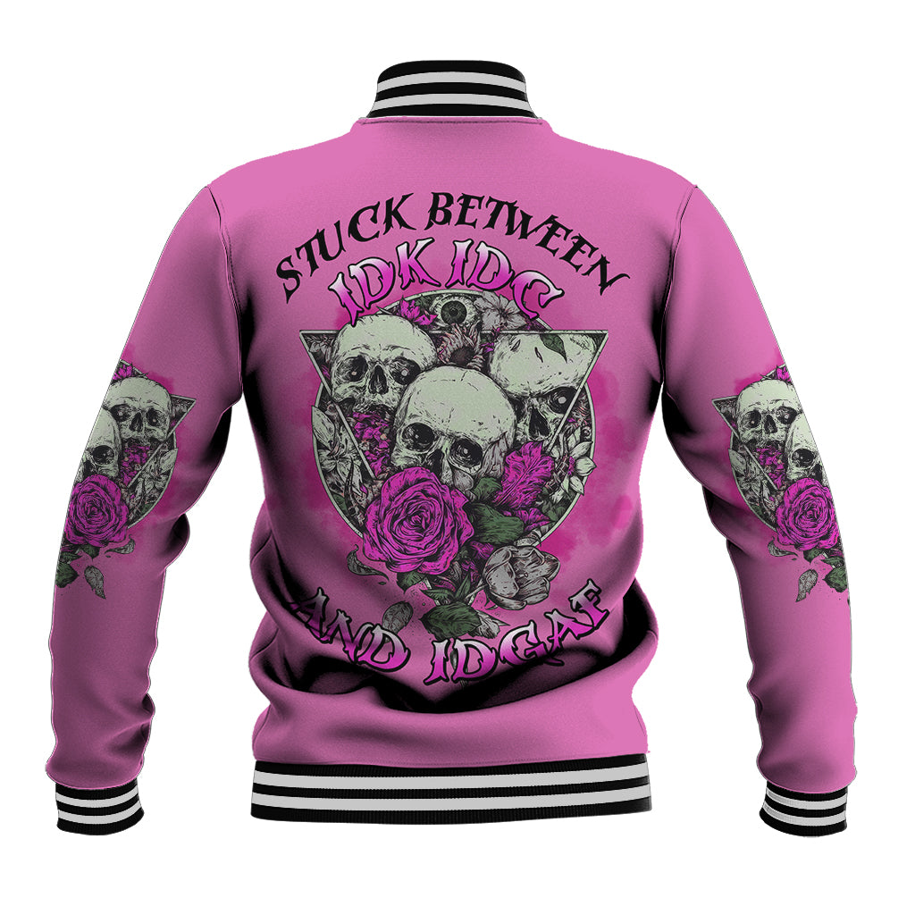 Stuck Between Idk Idc And IDGAF Pink Baseball Jacket - Wonder Print Shop