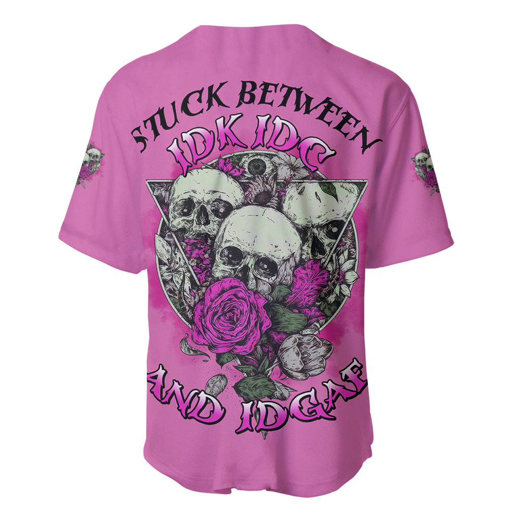 Stuck Between Idk Idc And IDGAF Pink Baseball Jersey - Wonder Print Shop