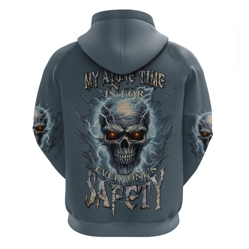 My Alone Time Is For Everyone's Safety Hoodie - Wonder Print Shop