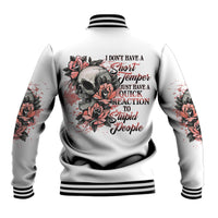 I Don't Have A Short Temper Baseball Jacket - Wonder Print Shop