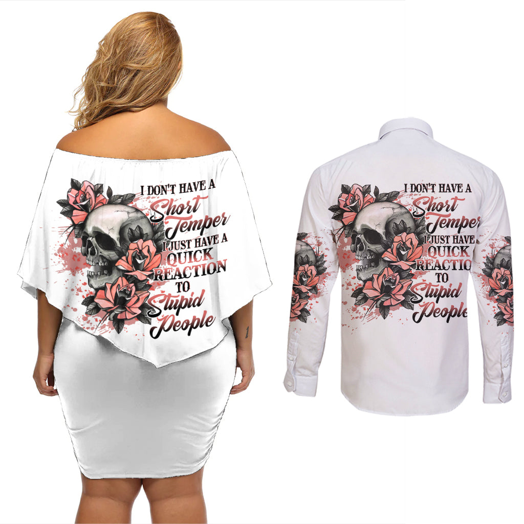 I Don't Have A Short Temper Couples Matching Off Shoulder Short Dress and Long Sleeve Button Shirt - Wonder Print Shop