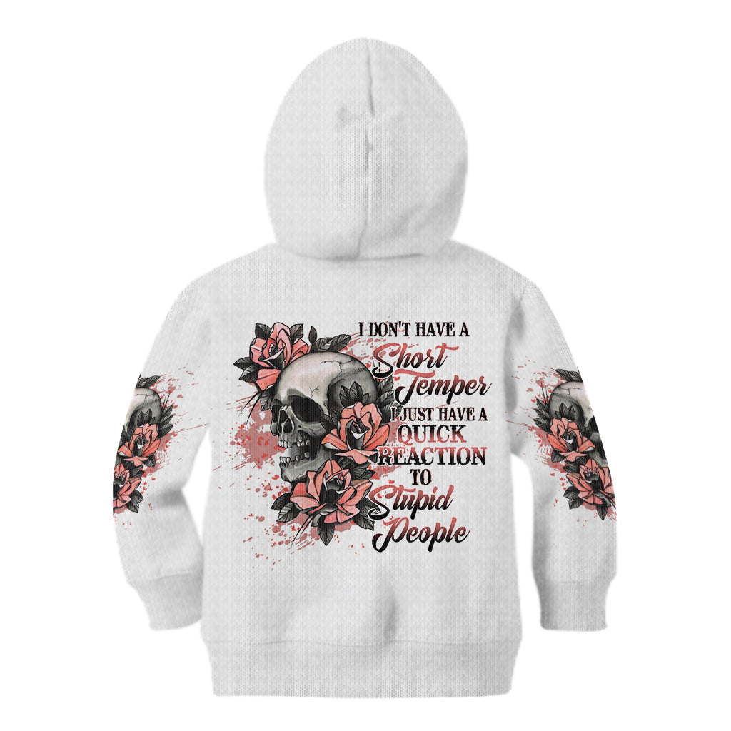 I Don't Have A Short Temper Kid Hoodie - Wonder Print Shop