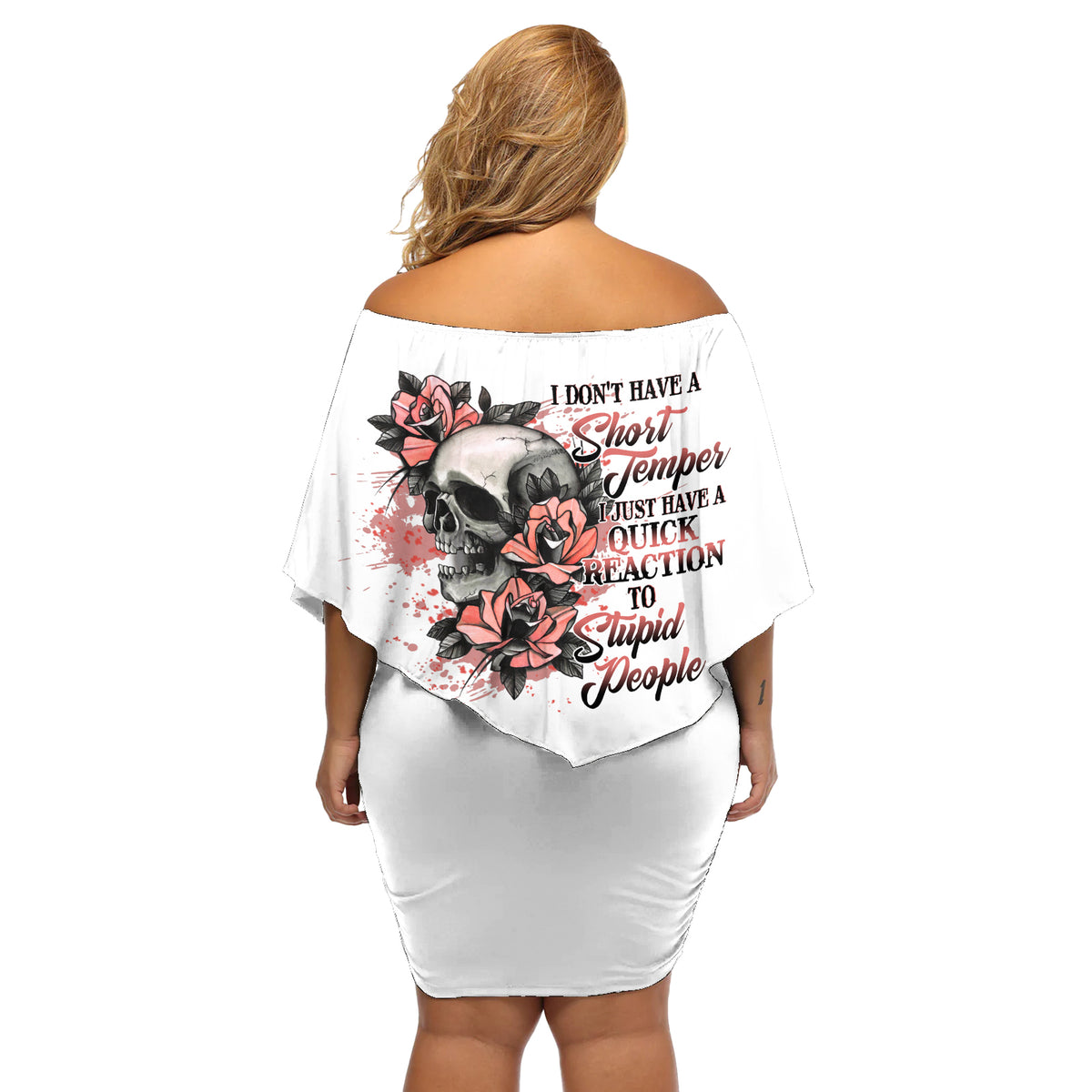 I Don't Have A Short Temper Off Shoulder Short Dress - Wonder Print Shop