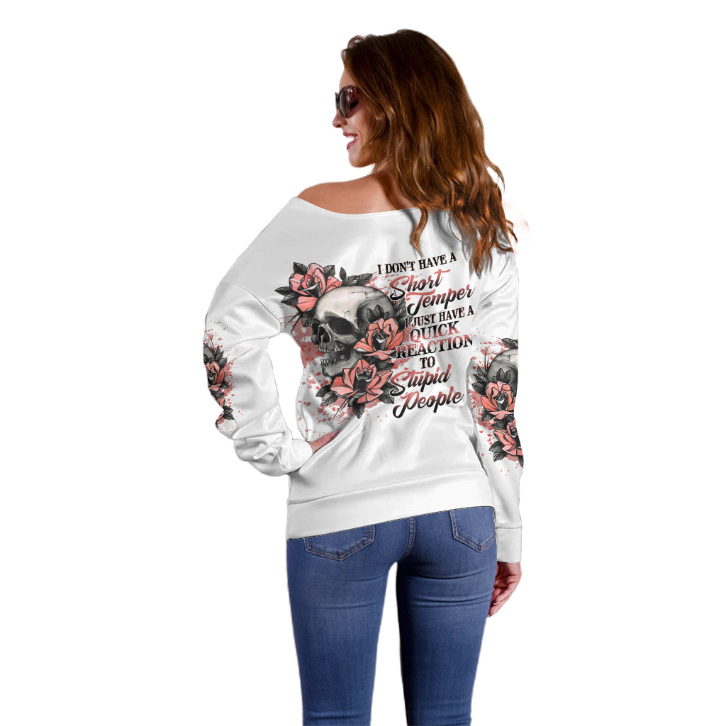 I Don't Have A Short Temper Off Shoulder Sweater - Wonder Print Shop