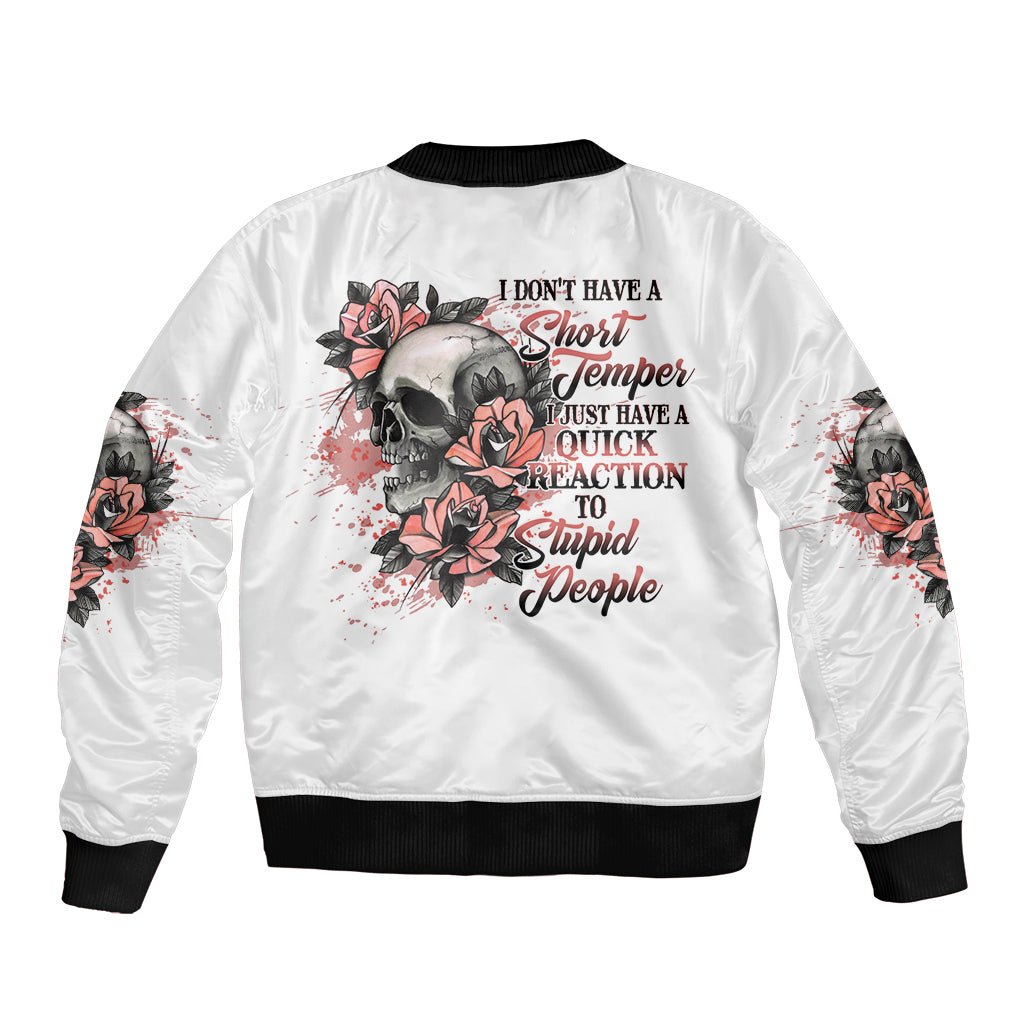 I Don't Have A Short Temper Sleeve Zip Bomber Jacket - Wonder Print Shop