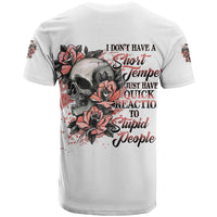 I Don't Have A Short Temper T Shirt - Wonder Print Shop