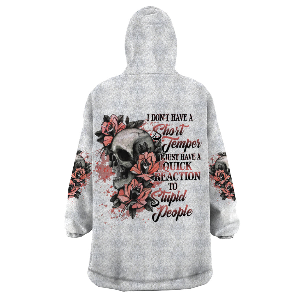 I Don't Have A Short Temper Wearable Blanket Hoodie - Wonder Print Shop