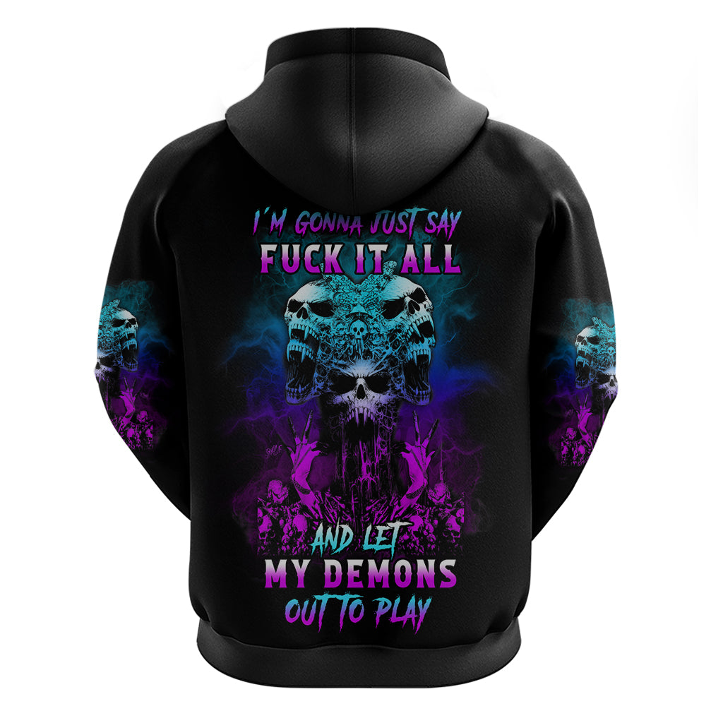 One Day Let My Demons Out To Play Hoodie - Wonder Print Shop