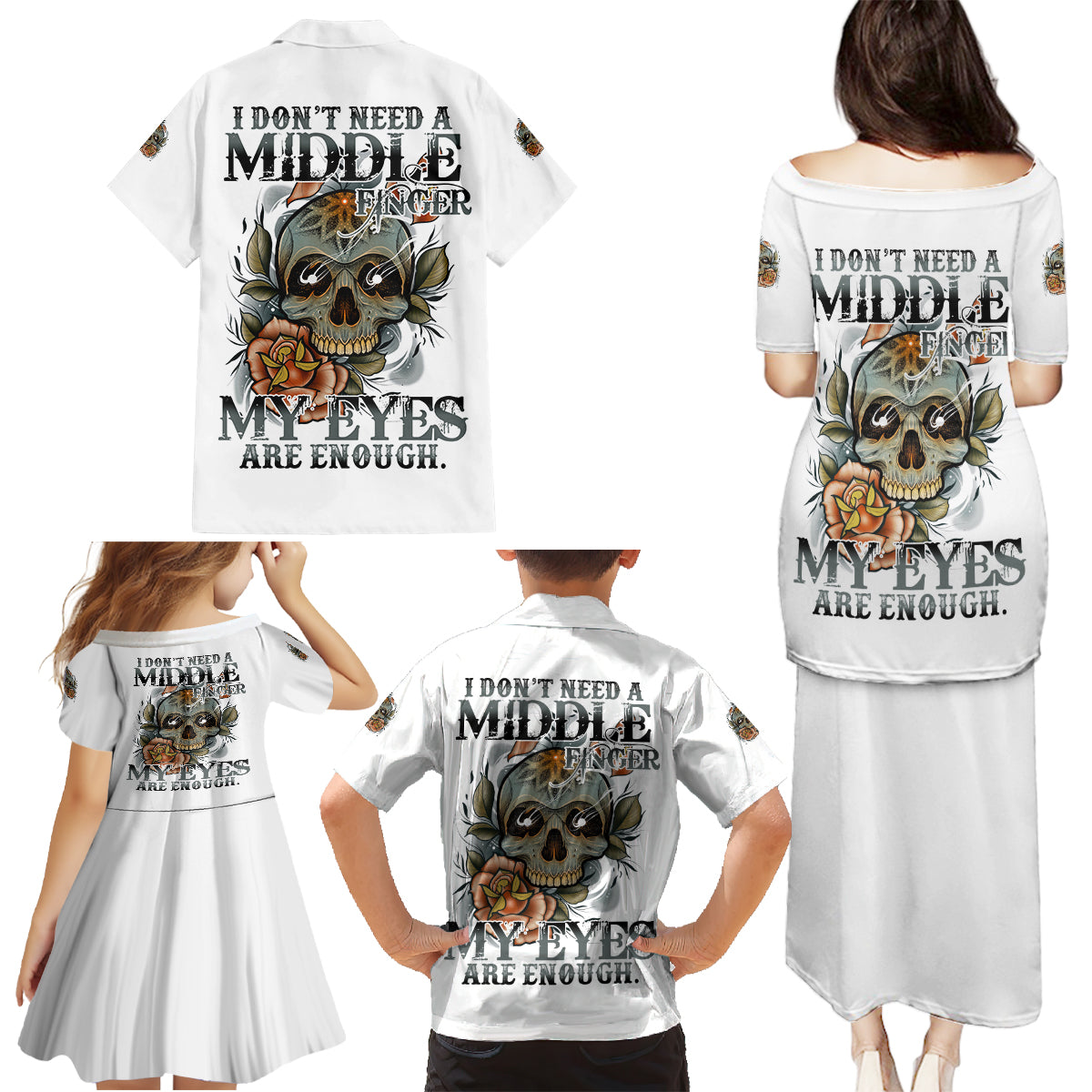 I Don't Need A Middle Skull Family Matching Puletasi Dress and Hawaiian Shirt - Wonder Print Shop