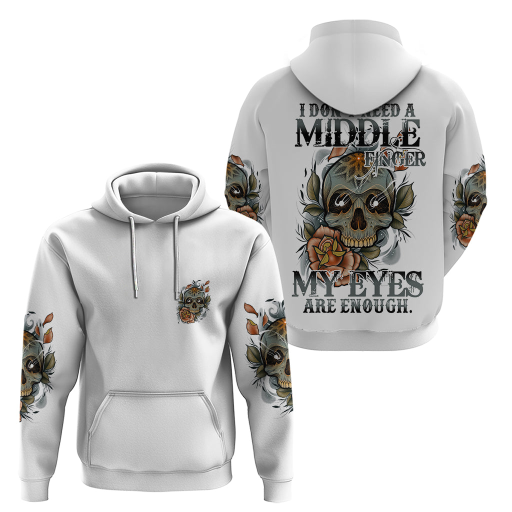 I Don't Need A Middle Skull Hoodie - Wonder Print Shop