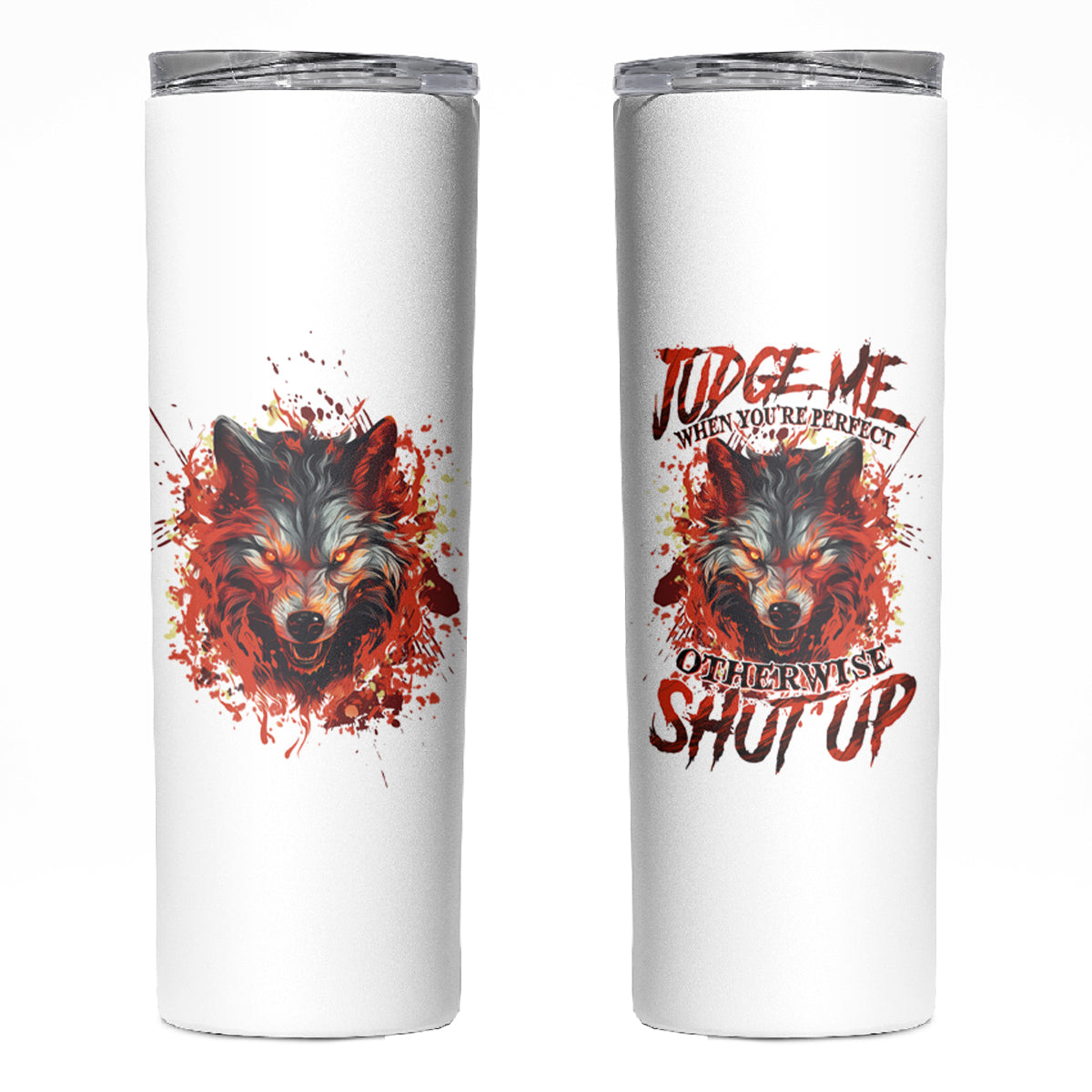 Judge Me When Wolf Skinny Tumbler - Wonder Print Shop