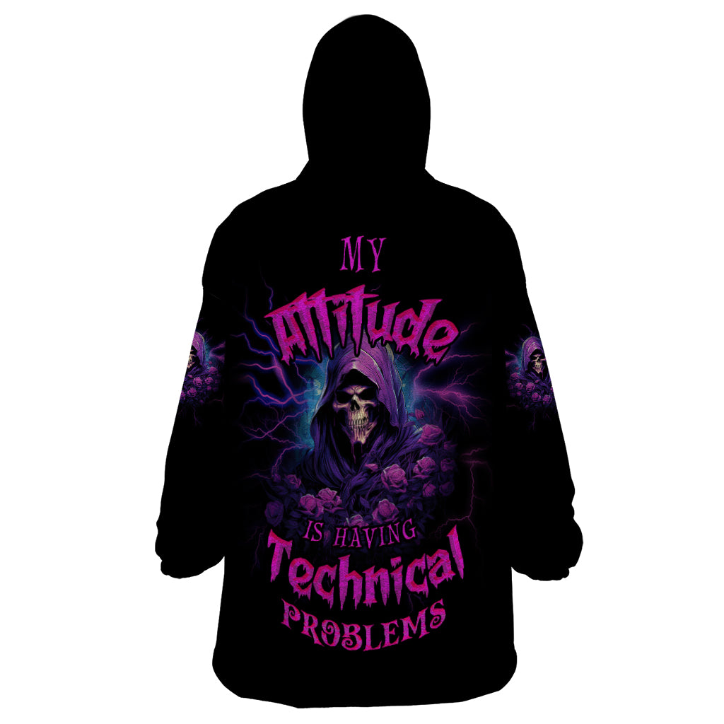 My Attitude Is Having Technical Problems Wearable Blanket Hoodie - Wonder Print Shop