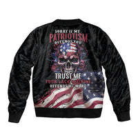 American Flag Skull Sleeve Zip Bomber Jacket Sorry If My Patriotism Offends You Trust Me - Wonder Print Shop