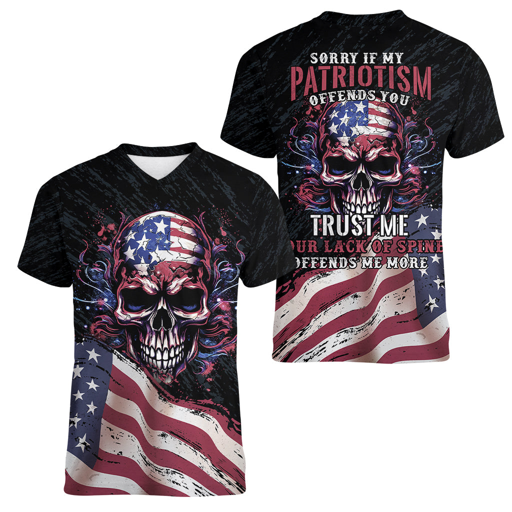 American Flag Skull Women V Neck T Shirt Sorry If My Patriotism Offends You Trust Me - Wonder Print Shop