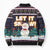 Let It Snow Christmas Bomber Puffer Jacket Funny Xmas Holiday Patterns - Wonder Print Shop