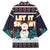 Let It Snow Christmas Kimono Funny Xmas Holiday Patterns - Wonder Print Shop