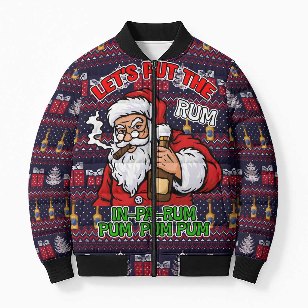 Lets Put The Rum Pum Pum Pum Christmas Bomber Puffer Jacket Xmas Holiday Patterns - Wonder Print Shop
