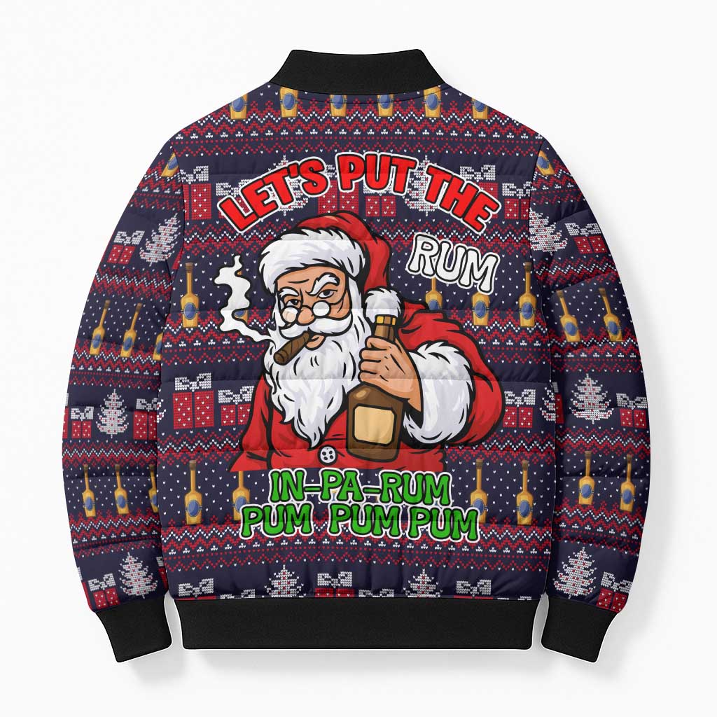 Lets Put The Rum Pum Pum Pum Christmas Bomber Puffer Jacket Xmas Holiday Patterns - Wonder Print Shop