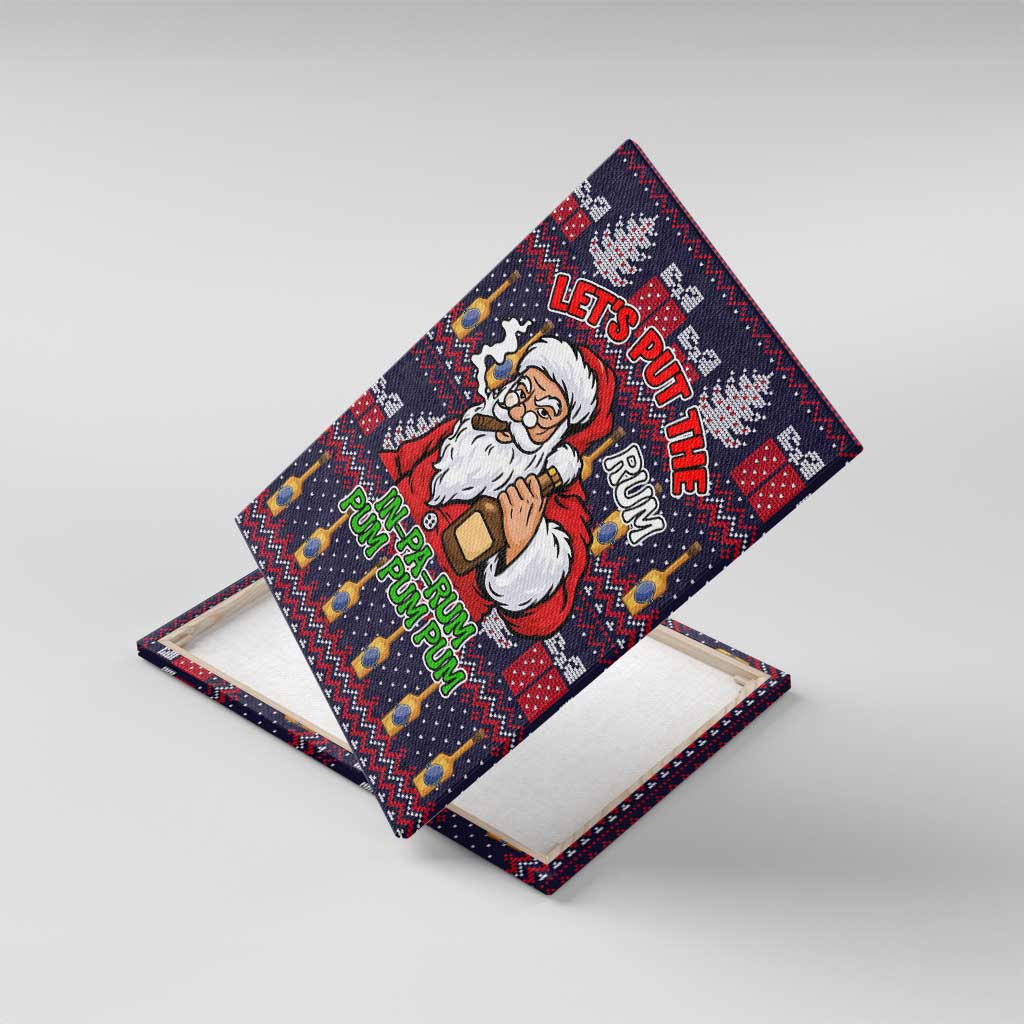 Lets Put The Rum Pum Pum Pum Christmas Canvas Wall Art Xmas Holiday Patterns - Wonder Print Shop