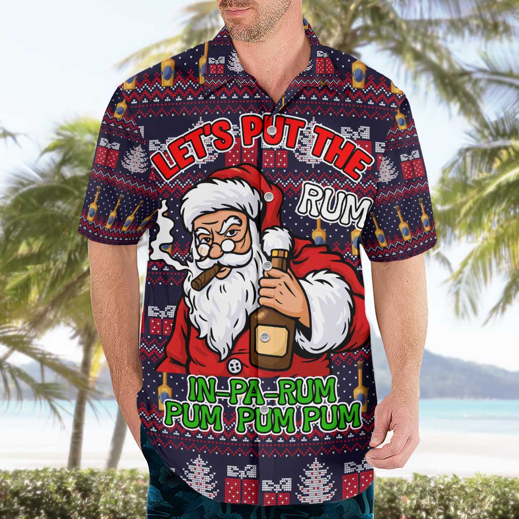 Lets Put The Rum Pum Pum Pum Christmas Hawaiian Shirt Xmas Holiday Patterns - Wonder Print Shop